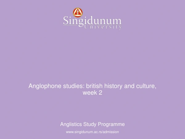 Anglophone studies: british history and culture, week 2