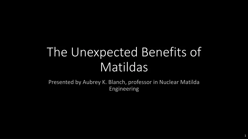 the unexpected benefits of matildas