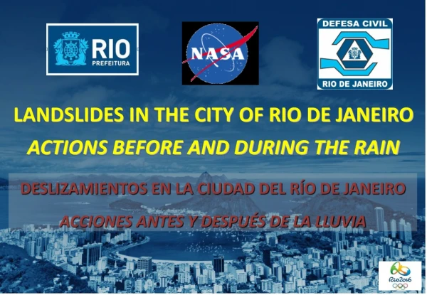 LANDSLIDES IN THE CITY OF RIO DE JANEIRO ACTIONS BEFORE AND DURING THE RAIN
