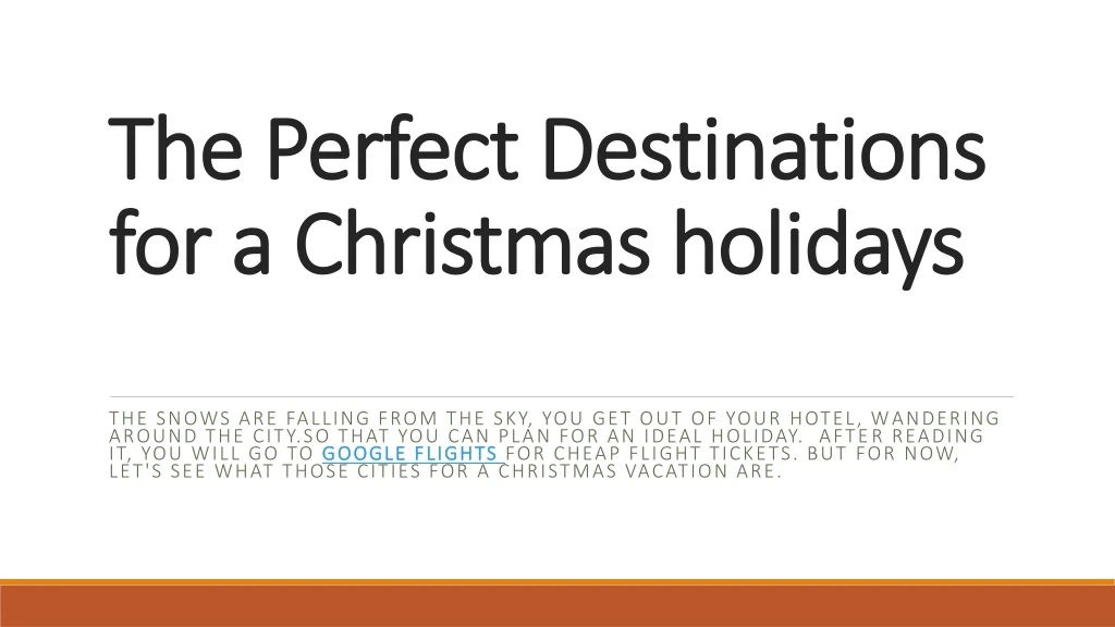 the perfect destinations for a christmas holidays