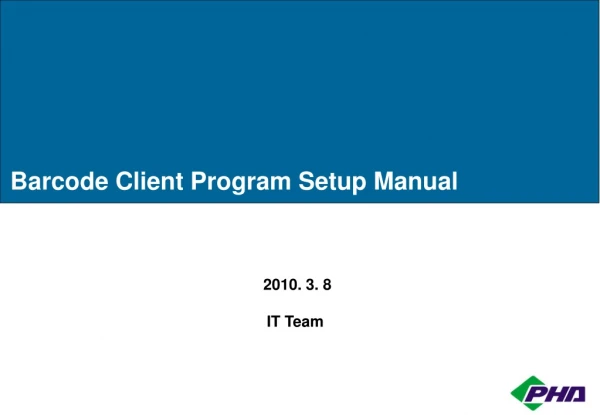 Barcode Client Program Setup Manual