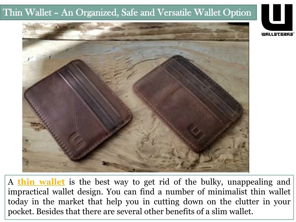 thin wallet an organized safe and versatile