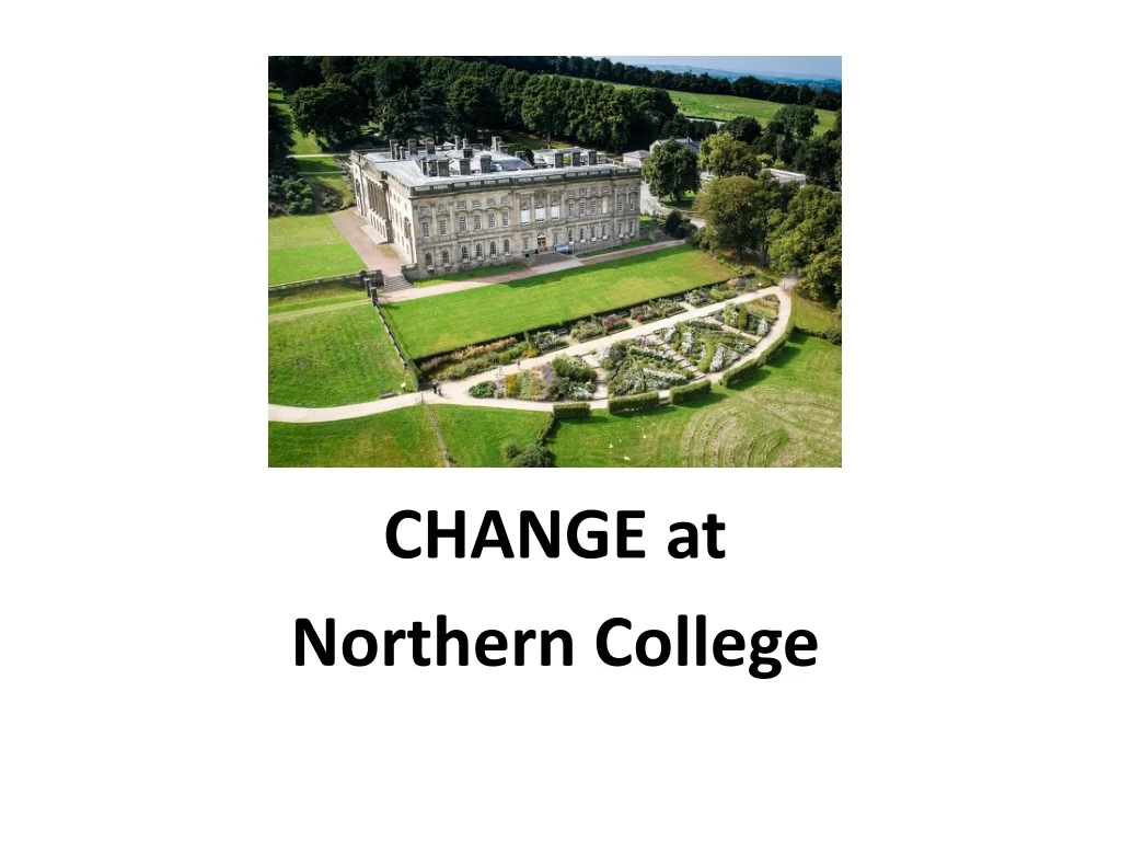 change at northern college