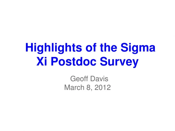 Highlights of the Sigma Xi Postdoc Survey
