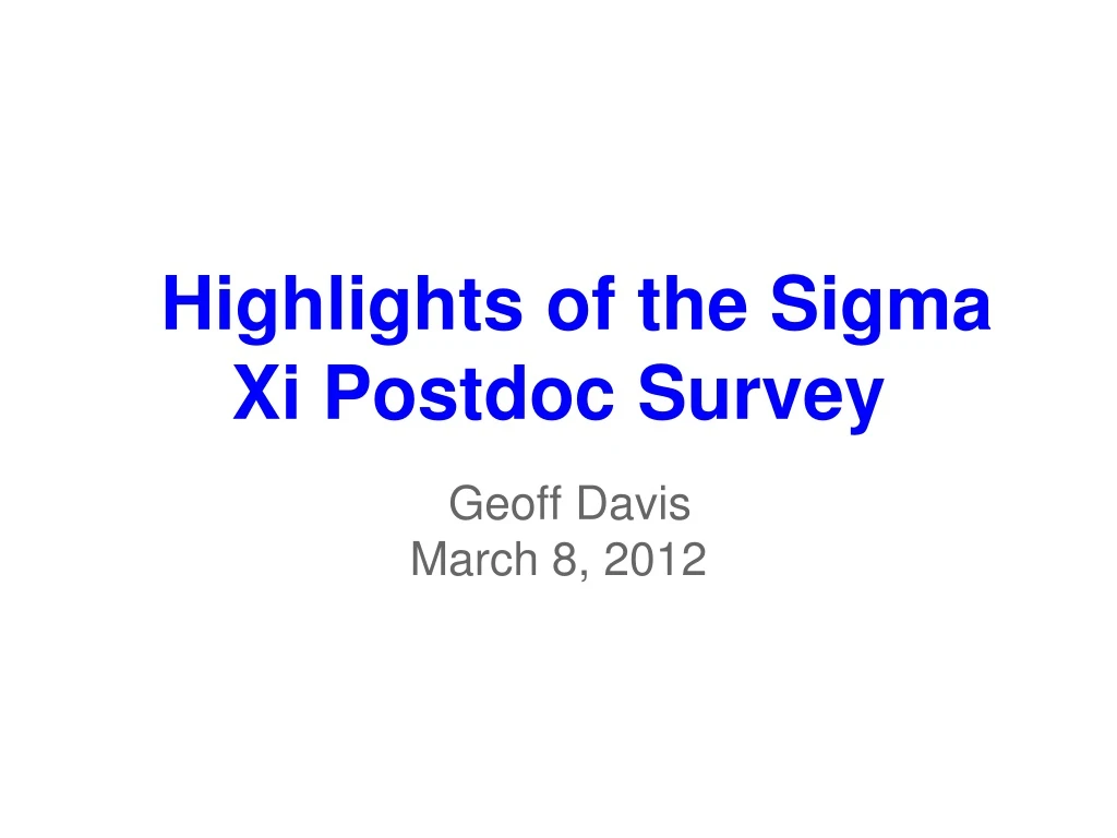 highlights of the sigma xi postdoc survey