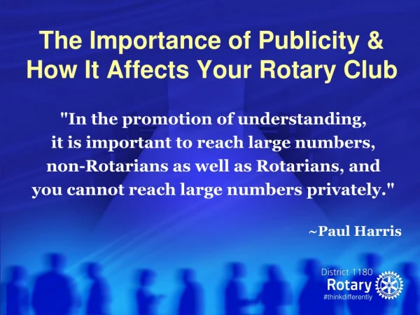 The Importance of Publicity &amp; How It Affects Your Rotary Club