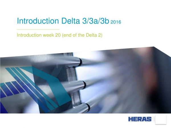 Introduction Delta 3/3a/3b 2016