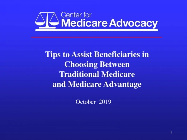Tips to Assist Beneficiaries in Choosing Between Traditional Medicare