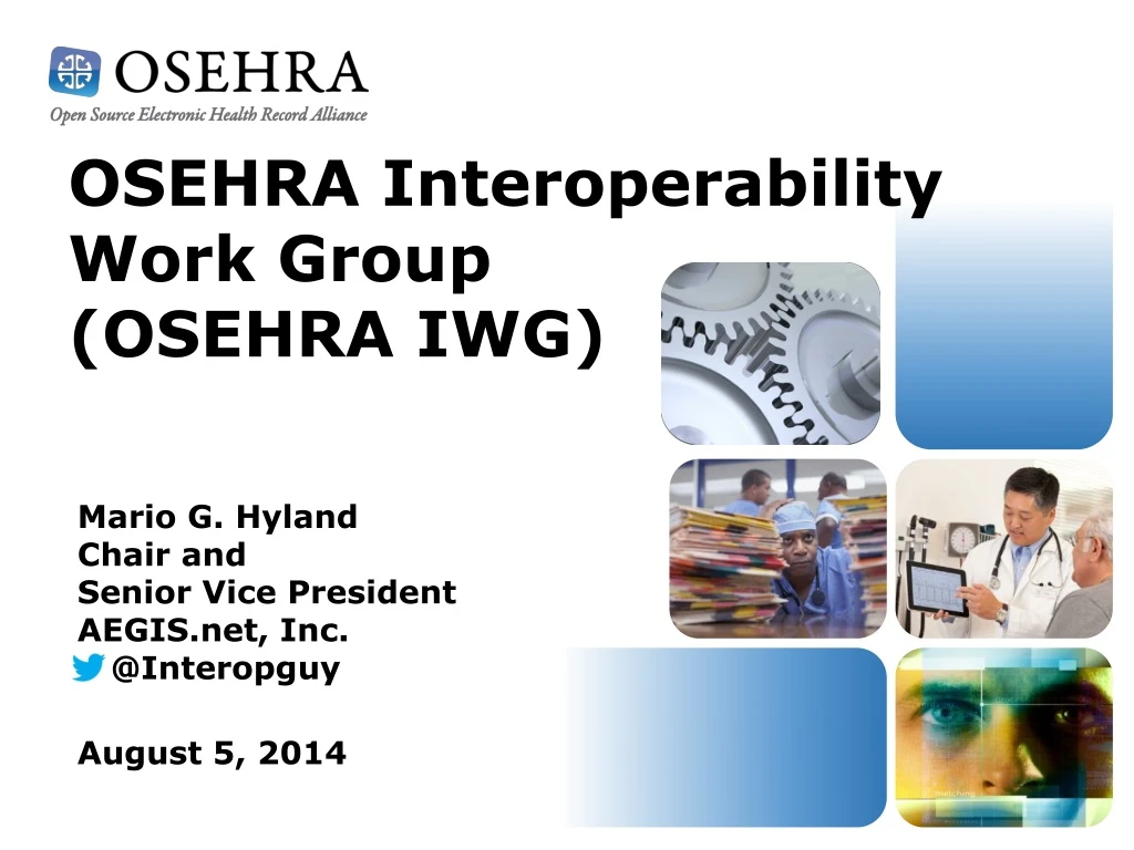 osehra interoperability work group osehra iwg