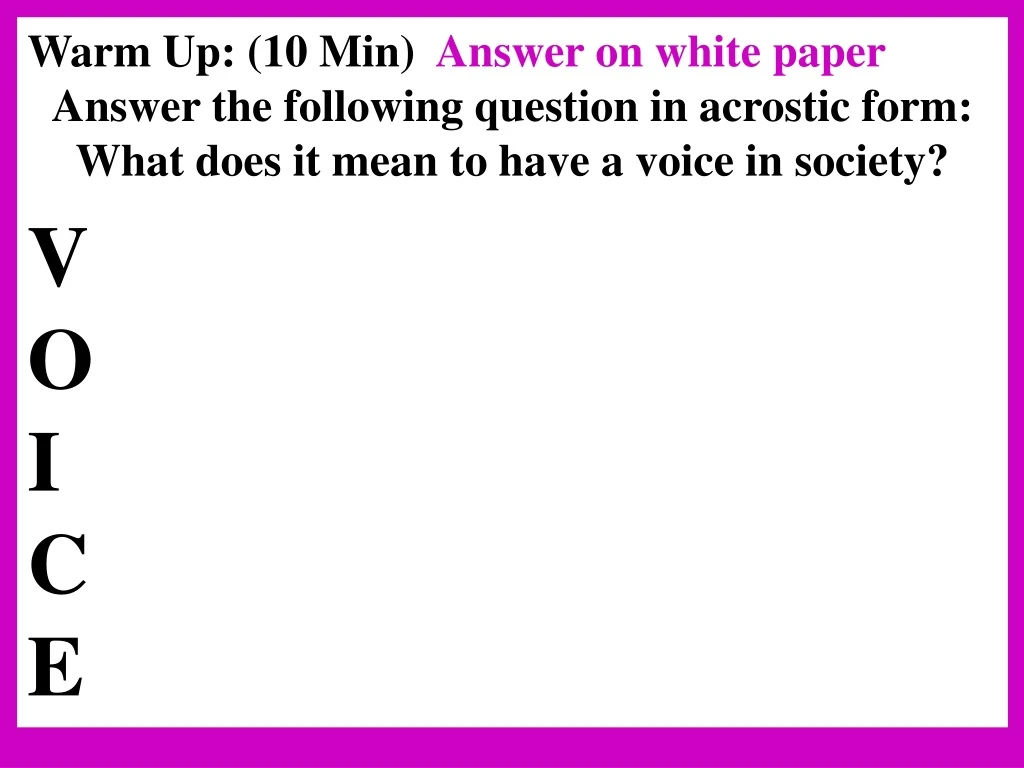 warm up 10 min answer on white paper answer