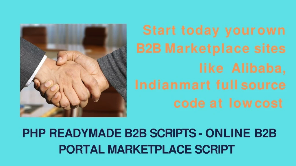 start today your own b2b marketplace sites like alibaba