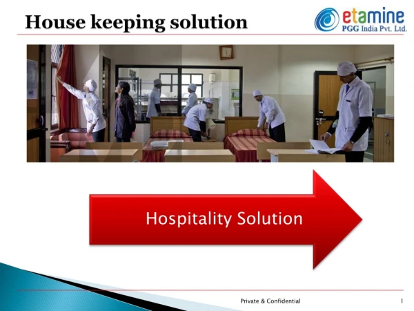 House keeping solution