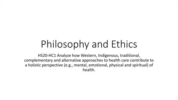 Philosophy and Ethics