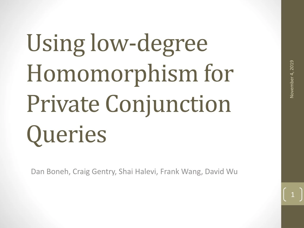 using low degree homomorphism for private conjunction queries