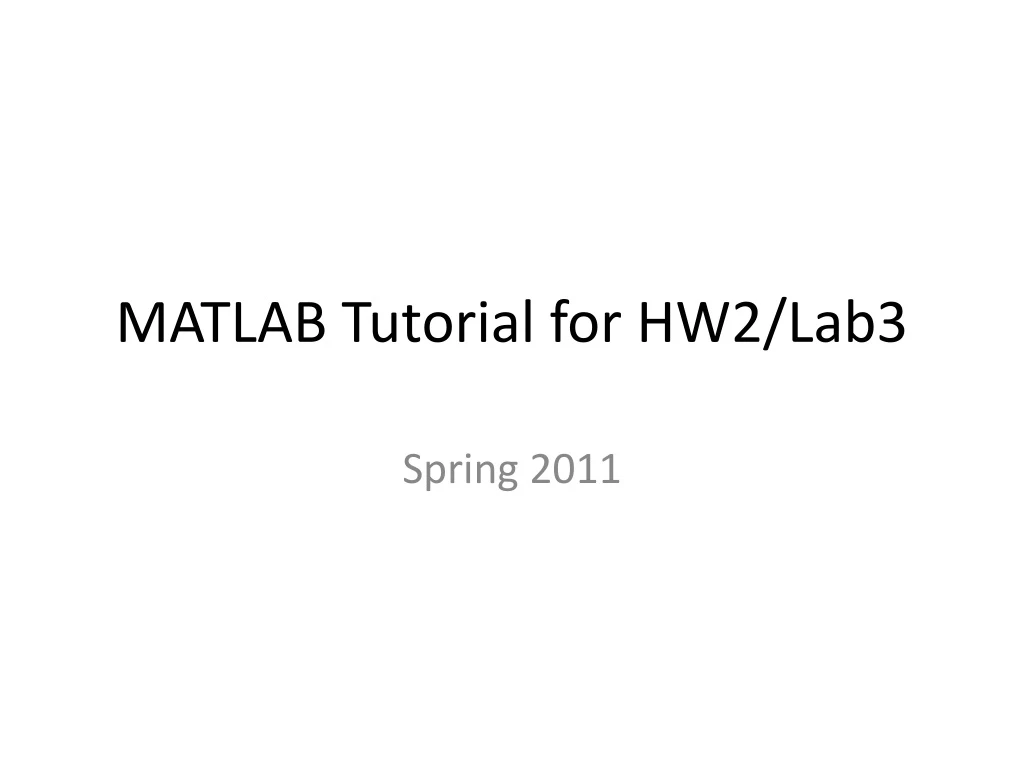matlab tutorial for hw2 lab3