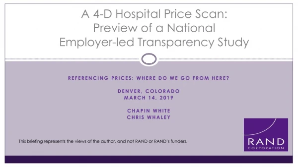 A 4-D Hospital Price Scan: Preview of a National Employer-led Transparency Study
