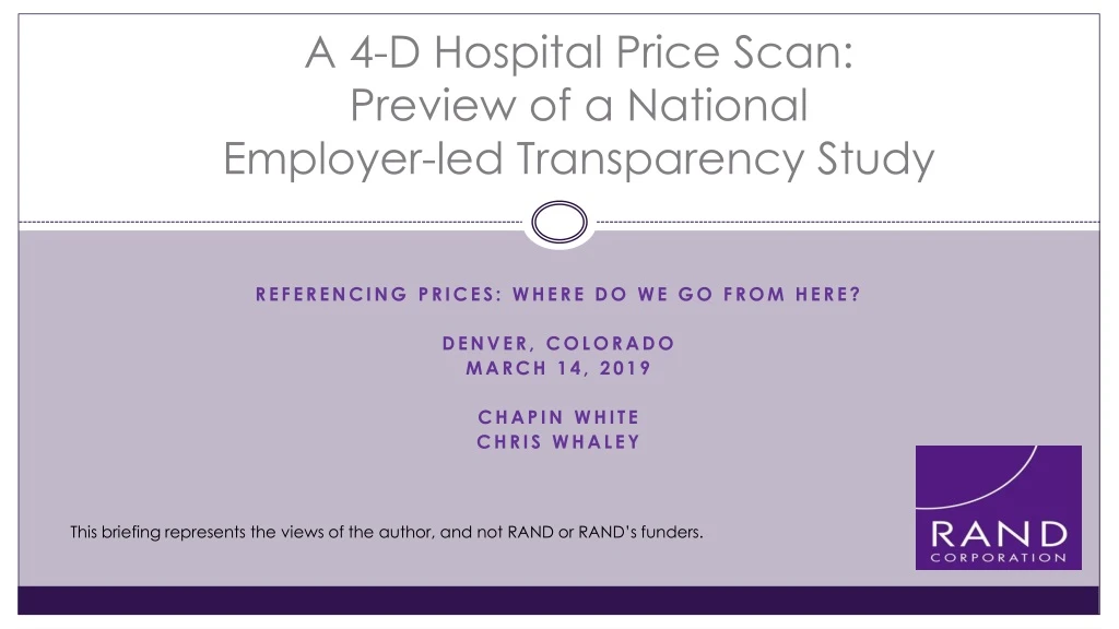 a 4 d hospital price scan preview of a national employer led transparency study