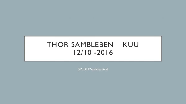 Thor sambleben – Kuu 12/10 -2016