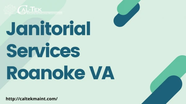 Janitorial Services Roanoke VA