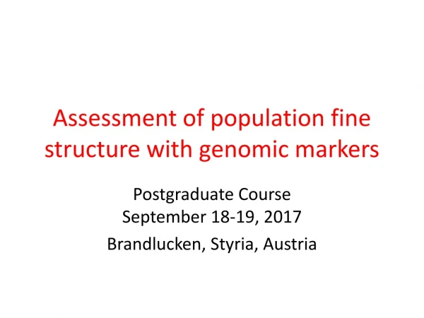 Assessment of population fine structure with genomic markers