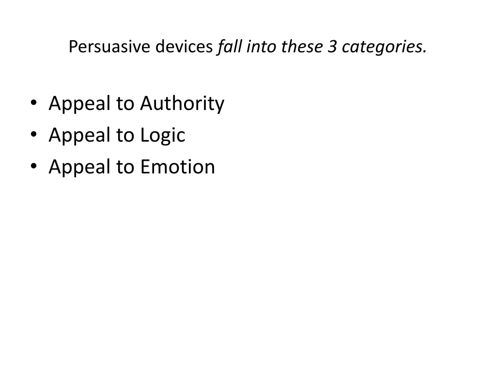 persuasive devices fall into these 3 categories