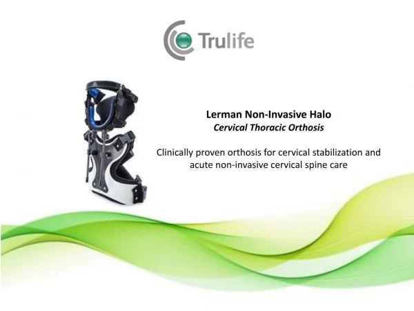 Lerman Non-Invasive Halo Cervical Thoracic Orthosis