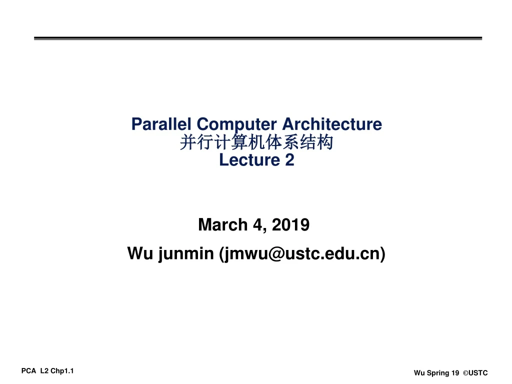 parallel c omputer architecture lecture 2