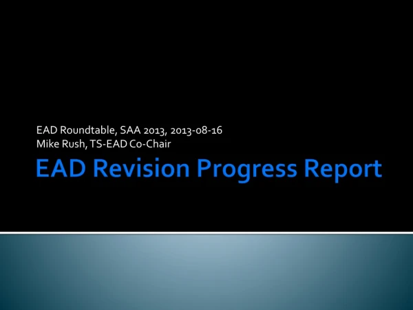 EAD Revision Progress Report
