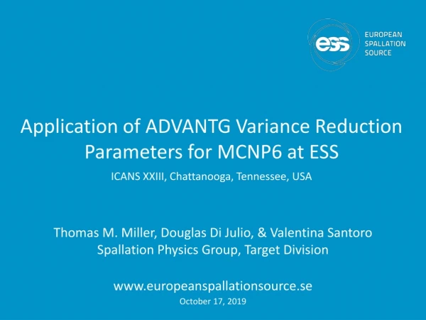 Application of ADVANTG Variance Reduction Parameters for MCNP6 at ESS