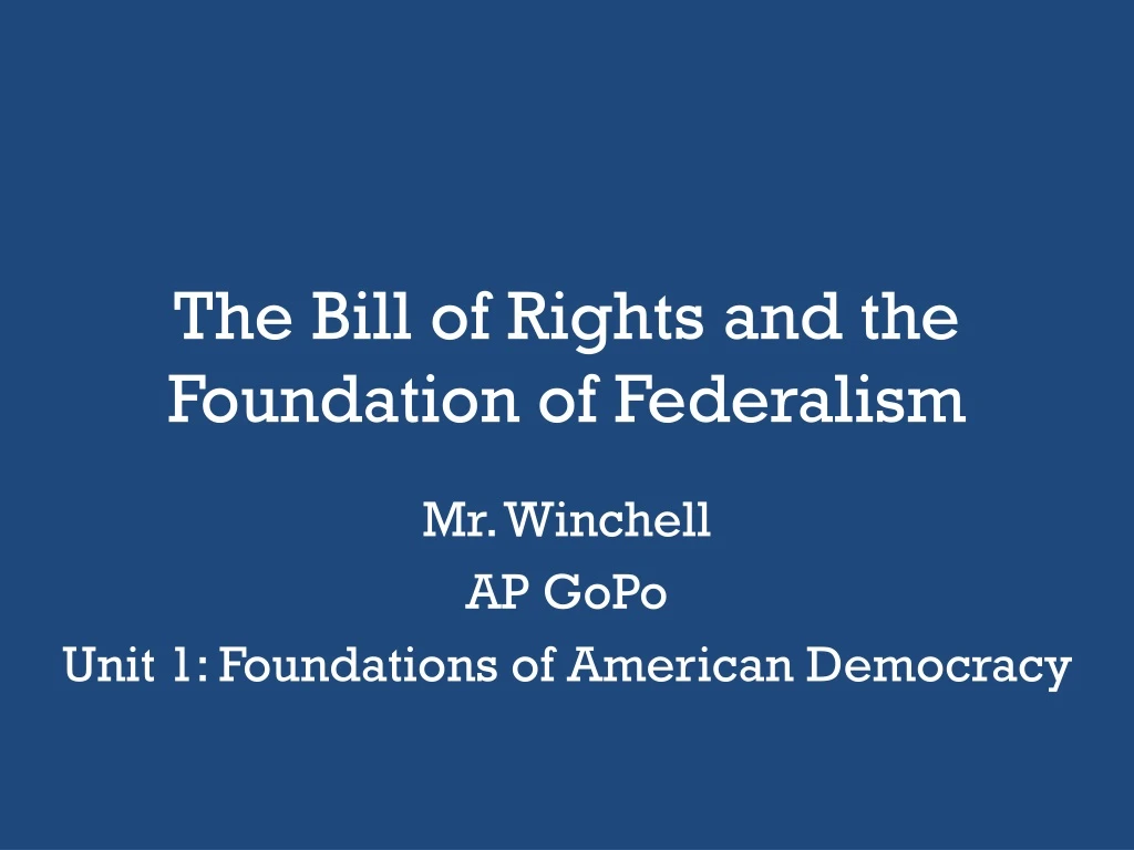 the bill of rights and the foundation of federalism
