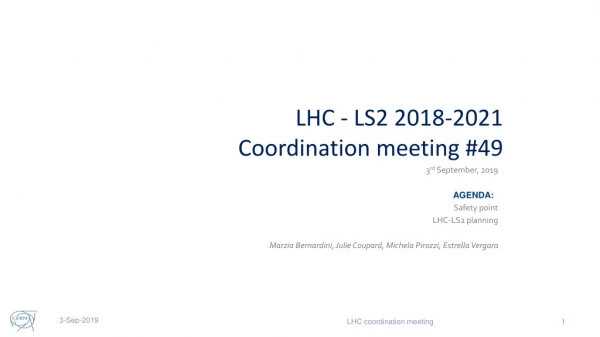 LHC - LS2 2018-2021 Coordination meeting #49