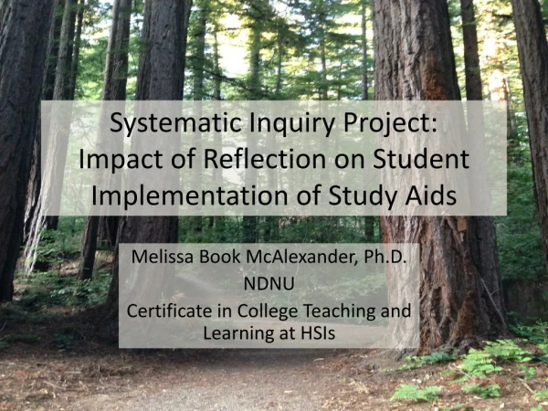 Systematic Inquiry Project: Impact of Reflection on Student Implementation of Study Aids