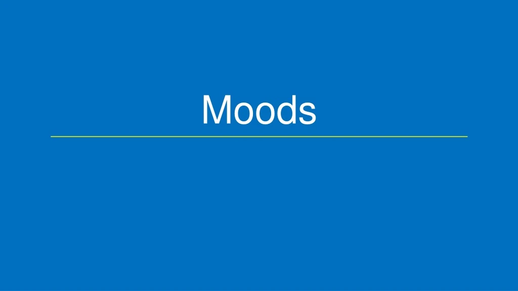 moods