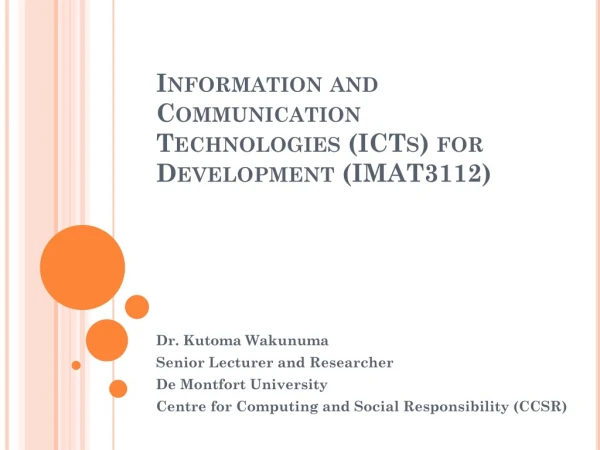 Information and Communication Technologies (ICTs) for Development (IMAT3112)