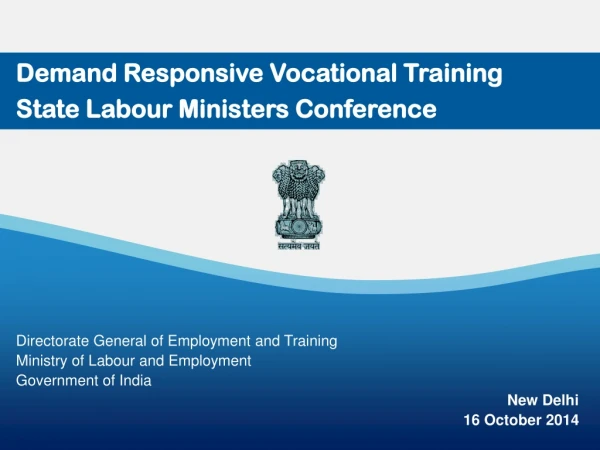 Demand Responsive Vocational Training State Labour Ministers Conference