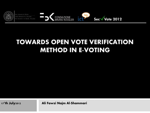 Towards Open Vote verification Method in E-Voting