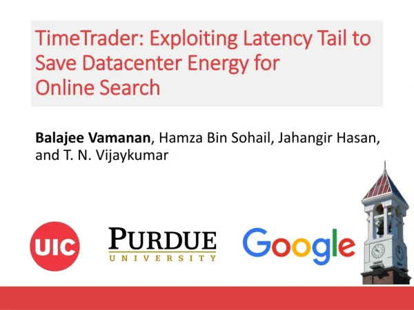 TimeTrader: Exploiting Latency Tail to Save Datacenter Energy for Online Search