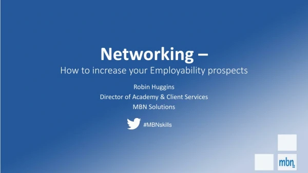 Networking – How to increase your Employability prospects
