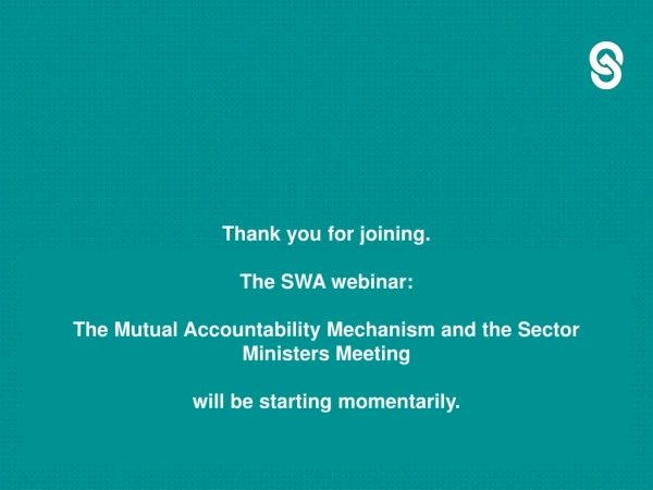 The Mutual Accountability Mechanism and the Sector Ministers Meeting