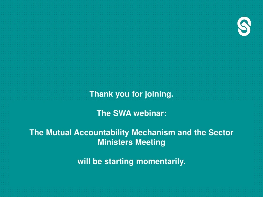 thank you for joining the swa webinar the mutual