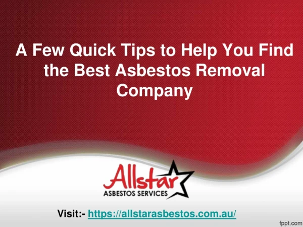 A Few Quick Tips to Help You Find the Best Asbestos Removal Company