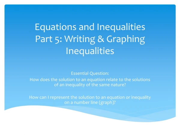Equations and Inequalities Part 5 : Writing &amp; Graphing Inequalities