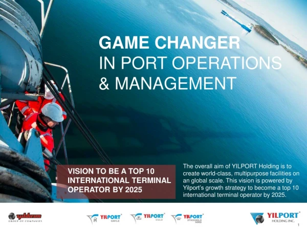 GAME CHANGER IN PORT OPERATIONS &amp; MANAGEMENT