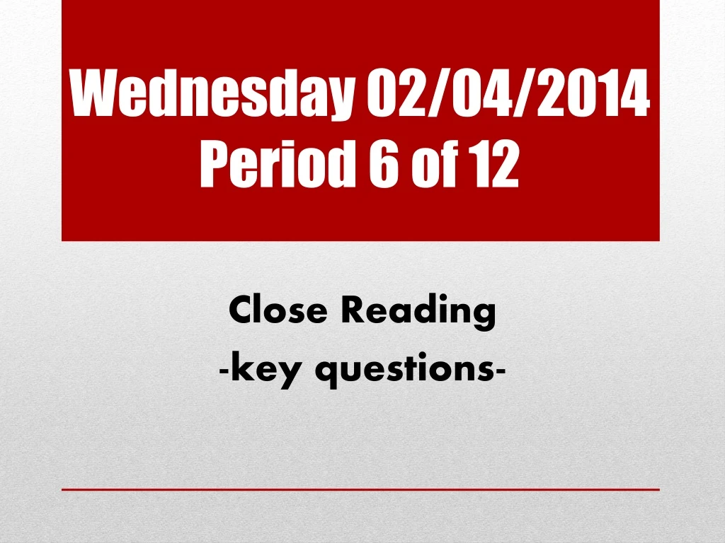 wednesday 02 04 2014 period 6 of 12