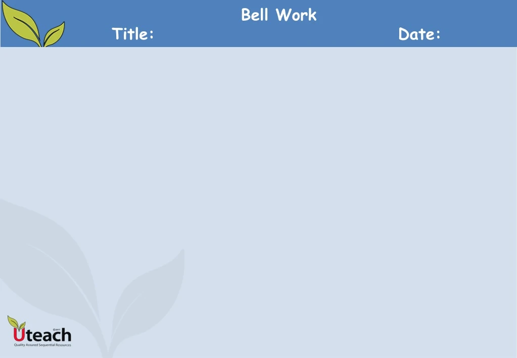 bell work title date