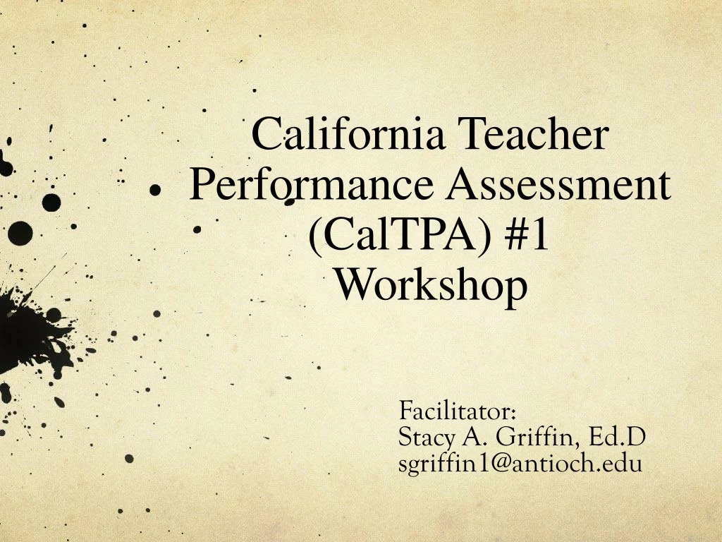california teacher performance assessment caltpa 1 workshop
