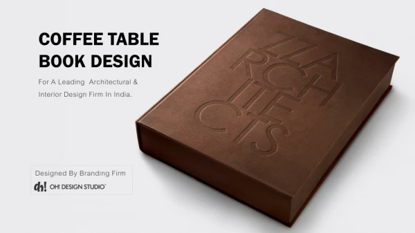 Coffee Table Book Design of Interior Design Company - OH! Design Studio