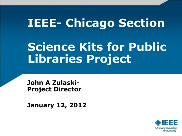 IEEE- Chicago Section Science Kits for Public Libraries Project