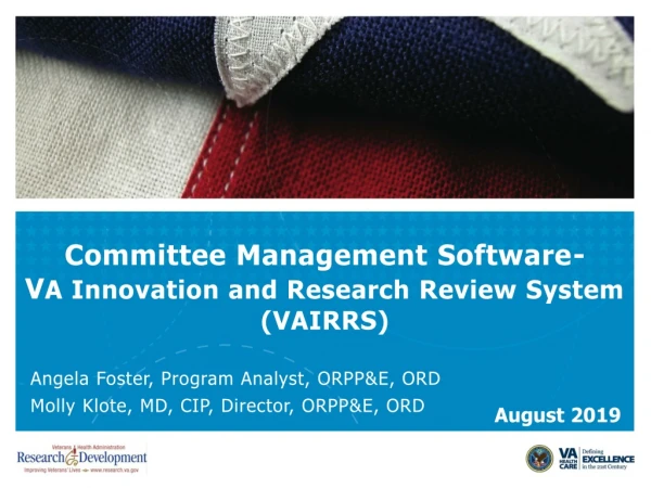 Committee Management Software- V A Innovation and Research Review System (VAIRRS)