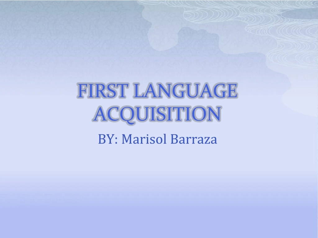 first language acquisition